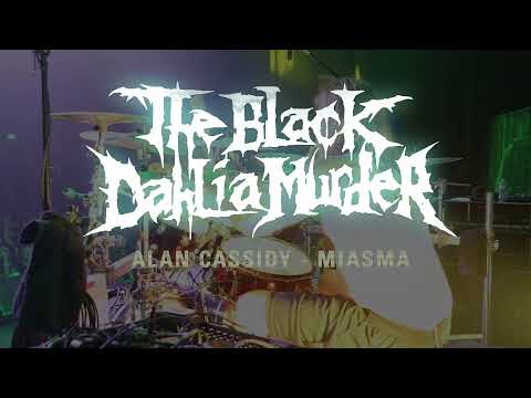 The Black Dahlia Murder - Miasma [Alan Cassidy] Drum Cam [Live; 2021] [HD]