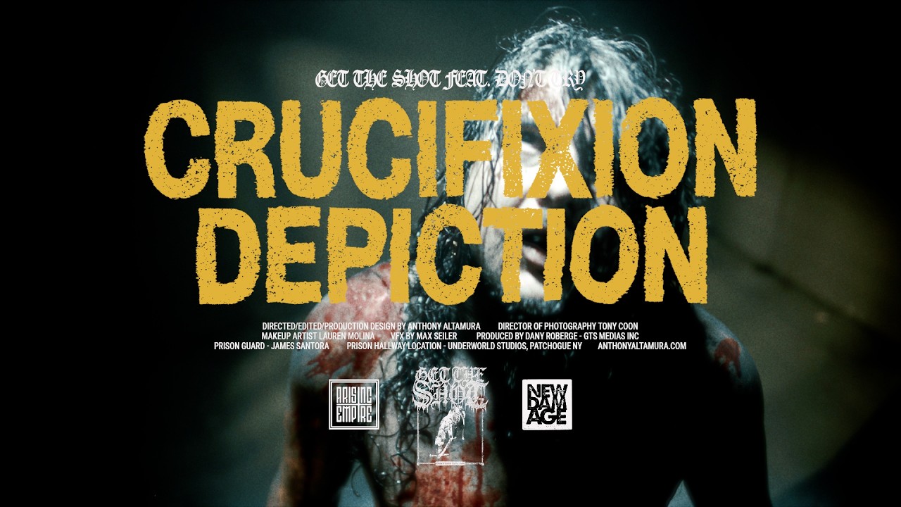 Get The Shot — Crucifixion Depiction (clip officiel)