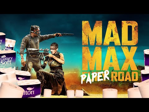 Mad Max: Fury Roll | Coronavirus Toilet Paper Crisis