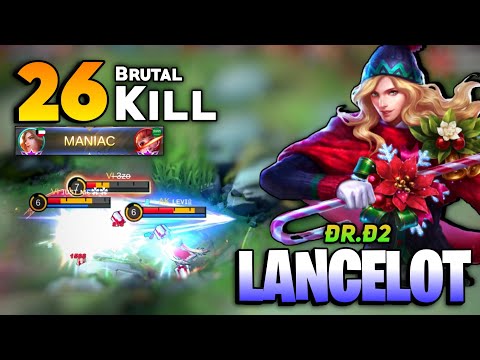 26 BRUTAL KILL! Lightning Hand Speed Lancelot [ Top Global Lancelot Best Build 2021] By Ðr.ð2 - MLBB