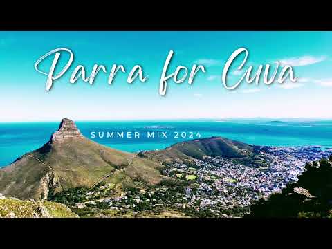 Parra for Cuva Summer Mix 2024