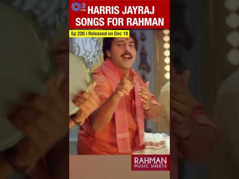 AR Rahman & Harris Jayraj - How Did They Collaborate? |GVM | Rahman Music Sheets 226