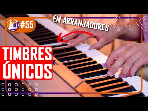 Aula #55: Criando TIMBRES ÚNICOS (em arranjadores)  pra QUALQUER MÚSICA!