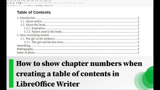 How to show chapter numbers when creating a table of contents in LibreOffice Writer