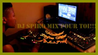 Dj Spiro mix pour toi a M.F.V