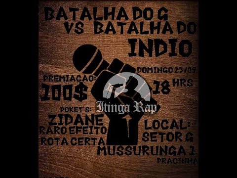Batalha do Indio vs Batalha do G