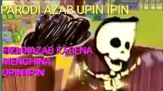 Download lagu Parodi azab Upin Ipin - fizi yang menghina Upin Ipin mp3