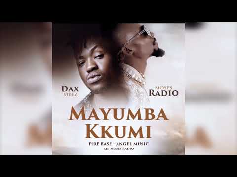 Mayumba Kkumi  By Dax Vibez X Moze Radio