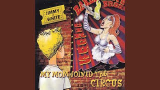 My Mom Joined the Circus Music Video