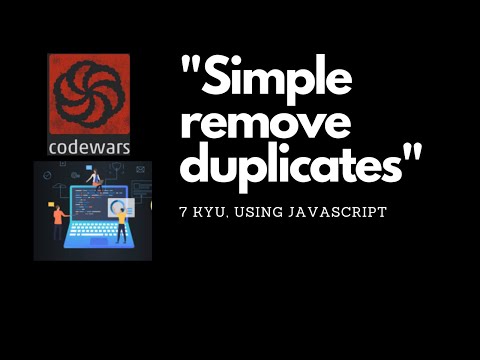 Simple Remove Duplicates 7kyu Codewars Javascript