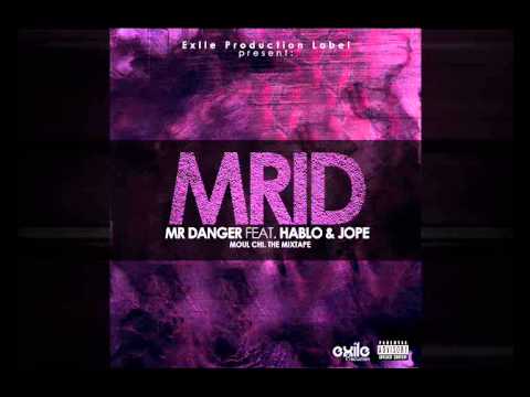 Mr Danger - MRID Feat. Hablo & Russian Jope (Official Audio)