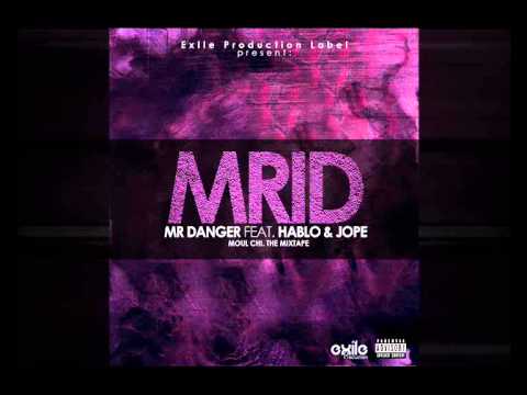 Mr Danger - MRID Feat. Hablo & Russian Jope (Official Audio)