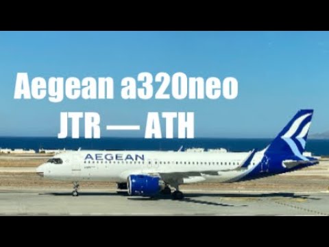 Flight report || Santorini (JTR) to Athens (ATH) Aegean a320neo Economy Class