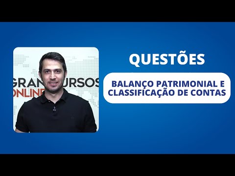 Questões - Balanço Patrimonial e Classificação de Contas