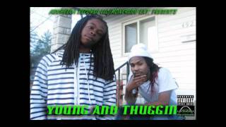 Young & Thuggin New Single 