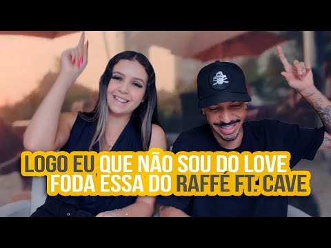 Raffé ft. Cave - LOGO EU | NA ATIVIDADE REACT #577