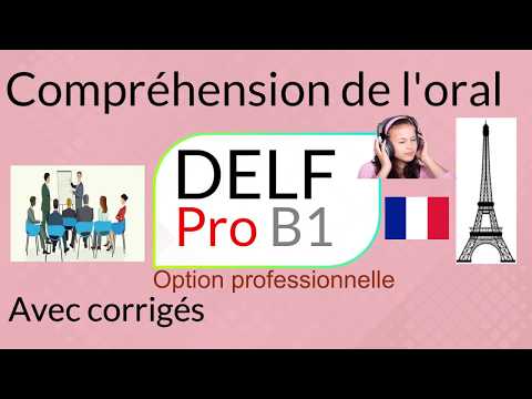 DELF Pro B1 - Sample papers - listening comprehension