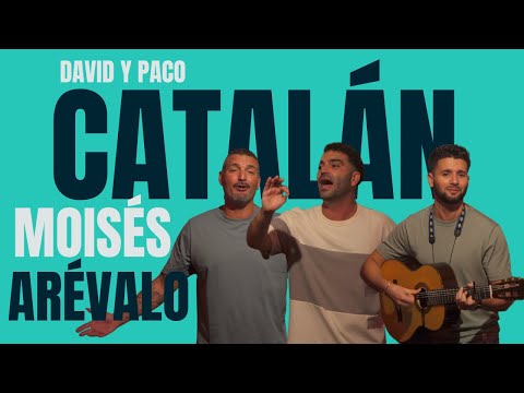 David 'CATALÁN', Paco 'CATALÁN' y MOISÉS Arévalo - Tatachín de la Frontera (2024)