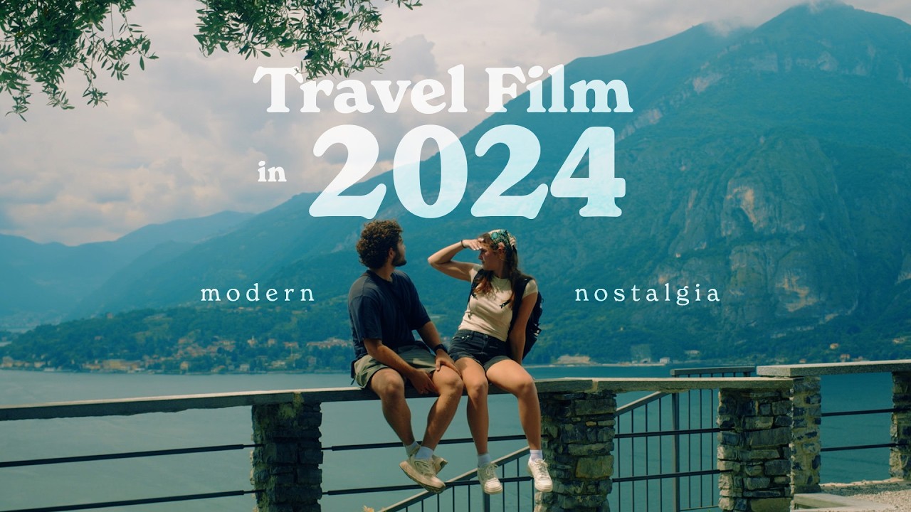 How To Make A Travel Film in 2024