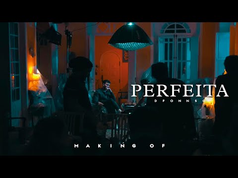 DFONNSO - Perfeita (Making Of)