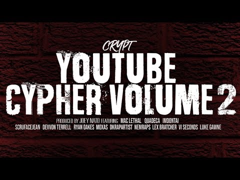 Crypt - YouTube Cypher Vol. 2 ft. Mac Lethal, Quadeca, ImDontai, Devvon Terrell, VI Seconds & more