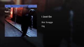 Boz Scaggs   I Just Go