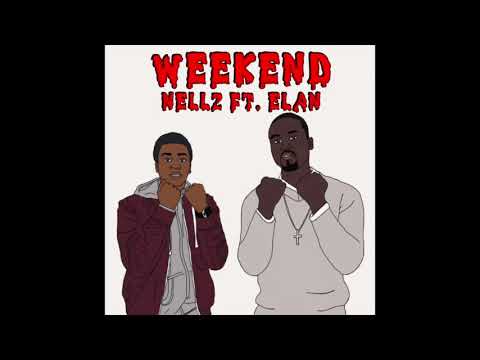 Nellz Supreme ft Elan - Weekend (Official Audio)