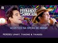 Fernando & Sorocaba - Perdeu part. Thaeme ...