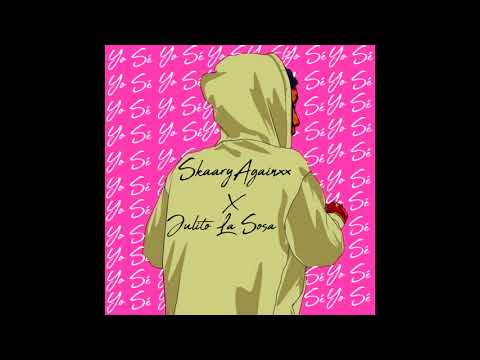 Skaaryagainxx - Yo Sé ( Prod. Julito LaSosa )
