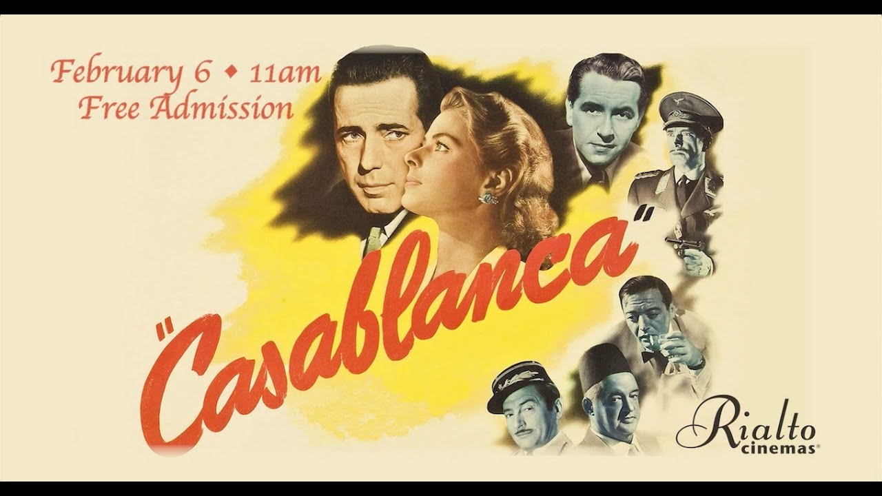 Rialto Cinemas Elmwood Free Big Screen Classics Presents: Casablanca!