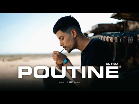 El RBJ - Poutine (Official Music Video)