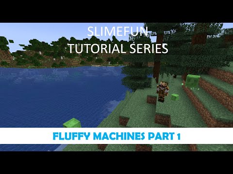 Slimefun Tutorial Series - Fluffy Machines