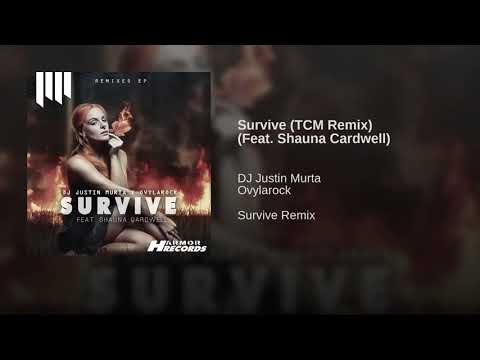 DJ Justin Murta x Ovylarock feat. Shauna Cardwell - Survive (TCM Remix)