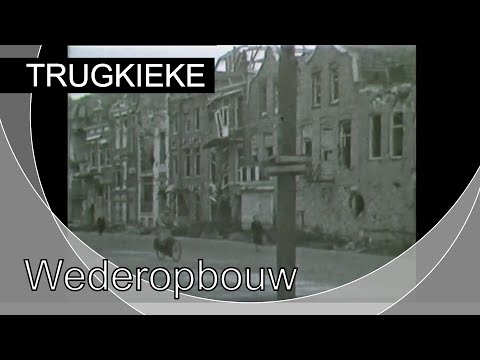 Trugkieke - Wederopbouw Vlissingen