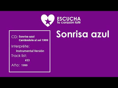 Sonrisa azul de Instrumental Versión de Cantándole al sol 1999 (Audio Oficial) (Letra Oficial)