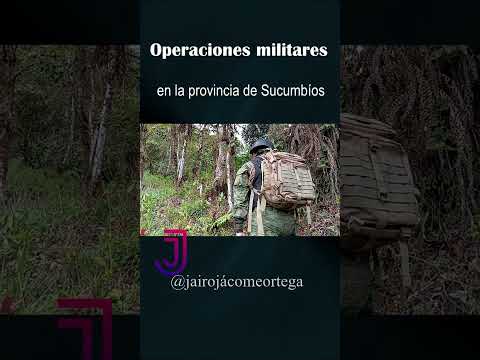 Operaciones militares en Sucumbíos