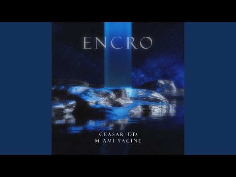 Encro (ft. Miami Yacine)