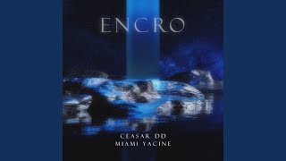 Musik-Video-Miniaturansicht zu Encro Songtext von Ceasar DD