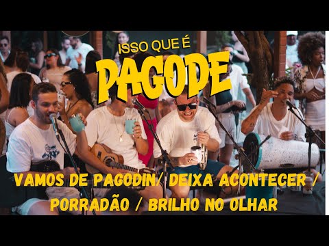 Grupo Pagode 44 - Vamos de Pagodin / Deixa Acontecer / Porradão / Brilho no Olhar (Ao Vivo)