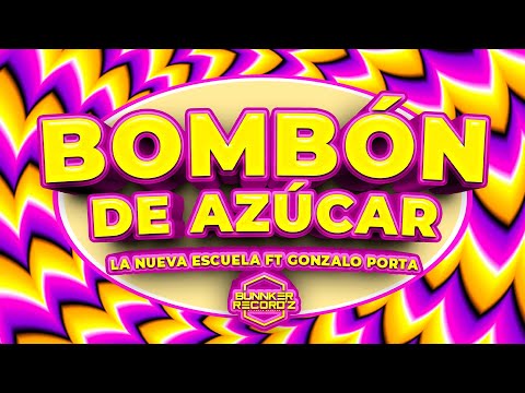 LA NUEVA ESCUELA 🎓 FT GONZALO PORTA - BOMBÓN DE AZÚCAR (VideoStudio)