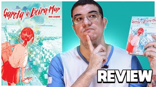 VOCÊ NÃO ESTÁ PREPARADO PRA LER ESSE MANGÁ! | GAROTA À BEIRA MAR - EDIÇÃO DA JBC