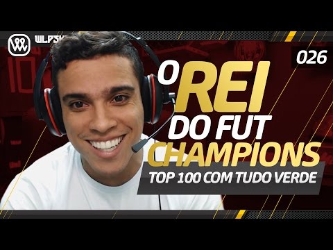 O REI DO FUT CHAMPIONS #26 - TOP 100 E TUDO VERDE | Wendell Lira