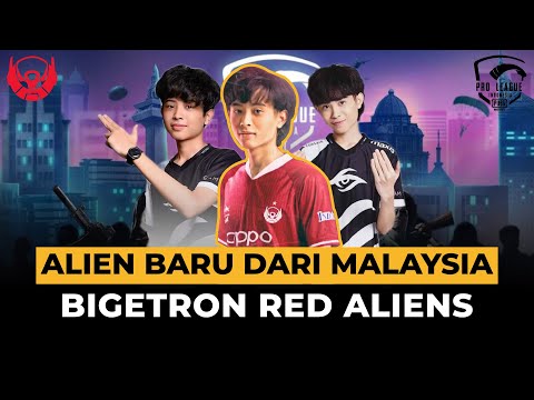 ALIEN BARU BIGETRON RED ALIENS DARI MALAYSIA! ROSTER BTR RA TERKUAT DI ASIA??