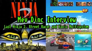 Last Ninja 2, Street Racer and Konix Multisystem with Mev Dinc - The Retro Hour EP38