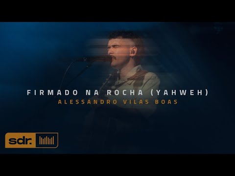 Firmado Na Rocha (Yahweh)