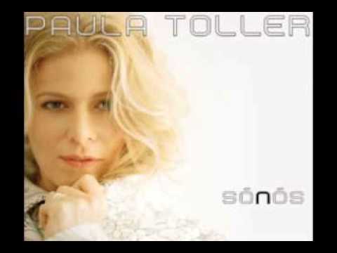 PAULA TOLLER -  à noite sonhei contigo