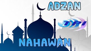 Download lagu Adzan TPI tahun 1996 Nahawan nada panjang merdu mp3