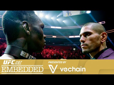 UFC 287: Embedded | Episódio 5