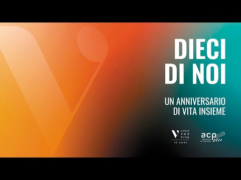 Dieci di Noi - Concerto per i 10 anni del Coro Vox Viva
