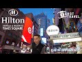 I Stayed HILTON TIMES SQUARE HOTEL NEW YORK CITY